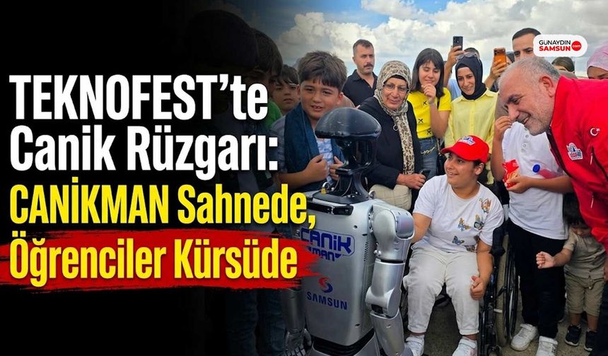 İnsansı Robot CANİKMAN TEKNOFEST'te Büyük İlgi Gördü