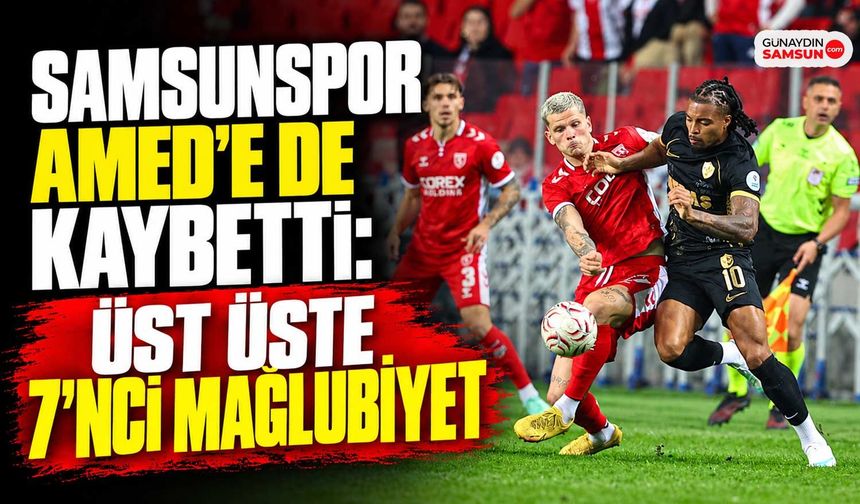Samsunspor Amed’e De Kaybetti: Üst Üste 7'nci Mağlubiyet
