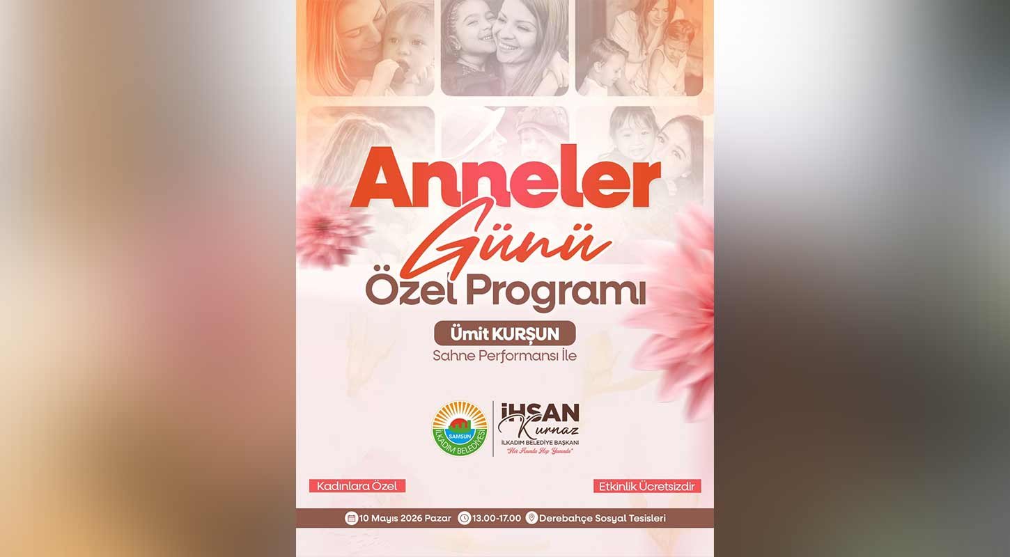 Ilkadim Belediyesi Anneler Gunu 2